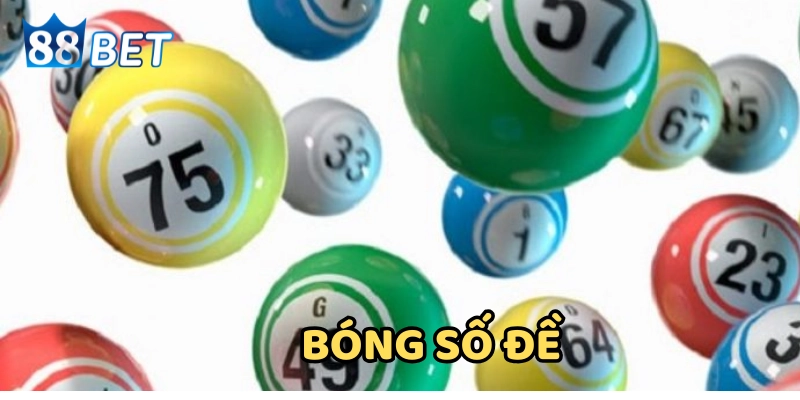 Những lý do mà Bóng Số Đề được nhiều người quan tâm